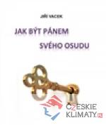 Jak být pánem svého osudu