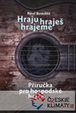 Hraju, hraješ, hrajeme