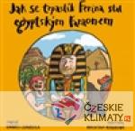 Jak se trpaslík Ferina stal egyptským ...