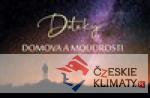 Doteky domova a moudrosti