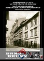 Brněnské ulice vyprávějí své dějiny 1.dí...