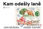 Kam odešly laně