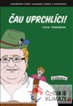 Čau uprchlíci!