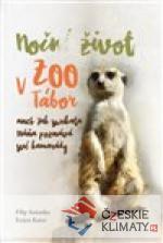 Noční život v ZOO Tábor