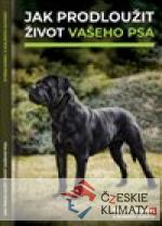 Jak prodloužit život vašeho psa