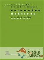 Rainmaker / Deštivec