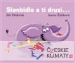 Slonbidlo a ti druzí ...