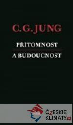 Přítomnost a budoucnost