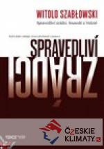 Spravedliví zrádci. Sousedé z Volyně