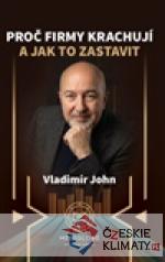 Proč firmy krachují a jak to zastavit