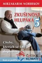 Zkušenost hlupáka 5