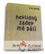 Neklidný zadek mě pálí