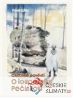 Chřibské pověsti o loupežníku Peči...