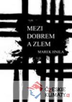 Mezi dobrem a zlem