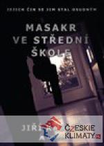 Masakr ve střední škole