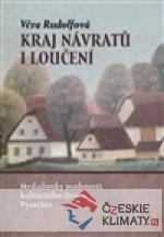 Kraj návratů i loučení