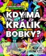 Kdy má králík bobky?