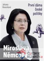 Miroslava Němcová - První dáma České pol...