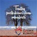 Toulky podkrkonošskou minulostí