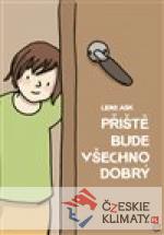 Příště bude všechno dobrý