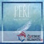 Peří, kam se podíváš
