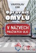 Opravník omylů v názvech pražských ulic...