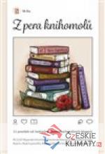 Z pera knihomolů: 11 povídek od česk...