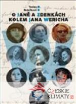 O Janě a Zdenkách kolem Jana Wericha