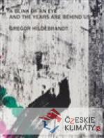 A Blink of an Eye and the Years are Behi...