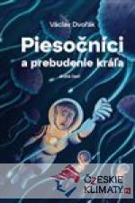 Piesočníci a prebudenie krá?a, druhá...
