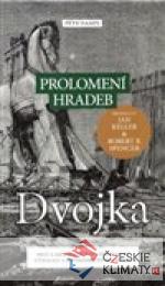 Prolomení hradeb dvojka