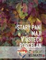 Starý paní mají v ústech porcelán