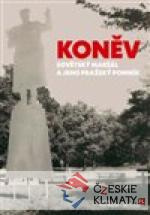 Koněv: Sovětský maršál a jeho pražský po...