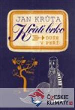 Krůtí brko - Duše v peří