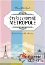 Čtyři evropské metropole: kulturologi...