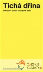 Tichá dřina