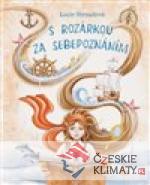 S Rozárkou za sebepoznáním