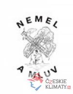 Nemel, a mluv!
