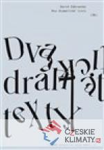 Dva dramatické texty