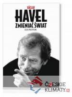 Zmieniać świat. Eseje polityczne.