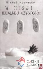 W misji idealnej czystości