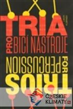 Tria pro bicí nástroje