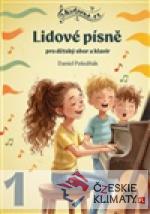 Lidové písně pro dětský sbor a klavír 1...