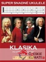 Super Snadné Ukulele - Klasika pro samo...