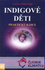 Indigové děti - praktický rádce - książka