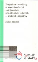 Inspekce kvality v rezidenčních zařízeních sociálních služeb – etické aspekty - książka