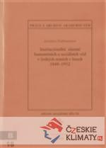 Institucionální zázemí humanitních a sociálních věd v českých zemích v letech 1848-1952 - książka