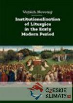 Institutionalization of Liturgics in the Early Modern Period - książka