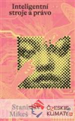 Inteligentní stroje a právo - książka