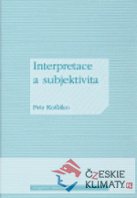 Interpretace a subjektivita - książka